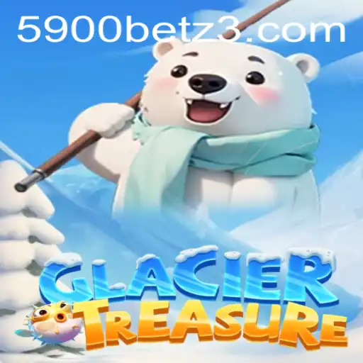 Descubra o Fascinante Mundo de GlacierTreasure no 5900bet.com